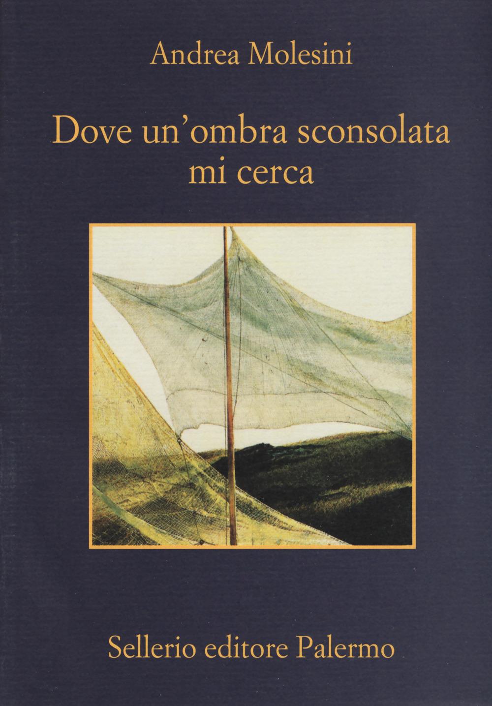 Vorderes Coverbild Dove un'ombra sconsolata mi cerca