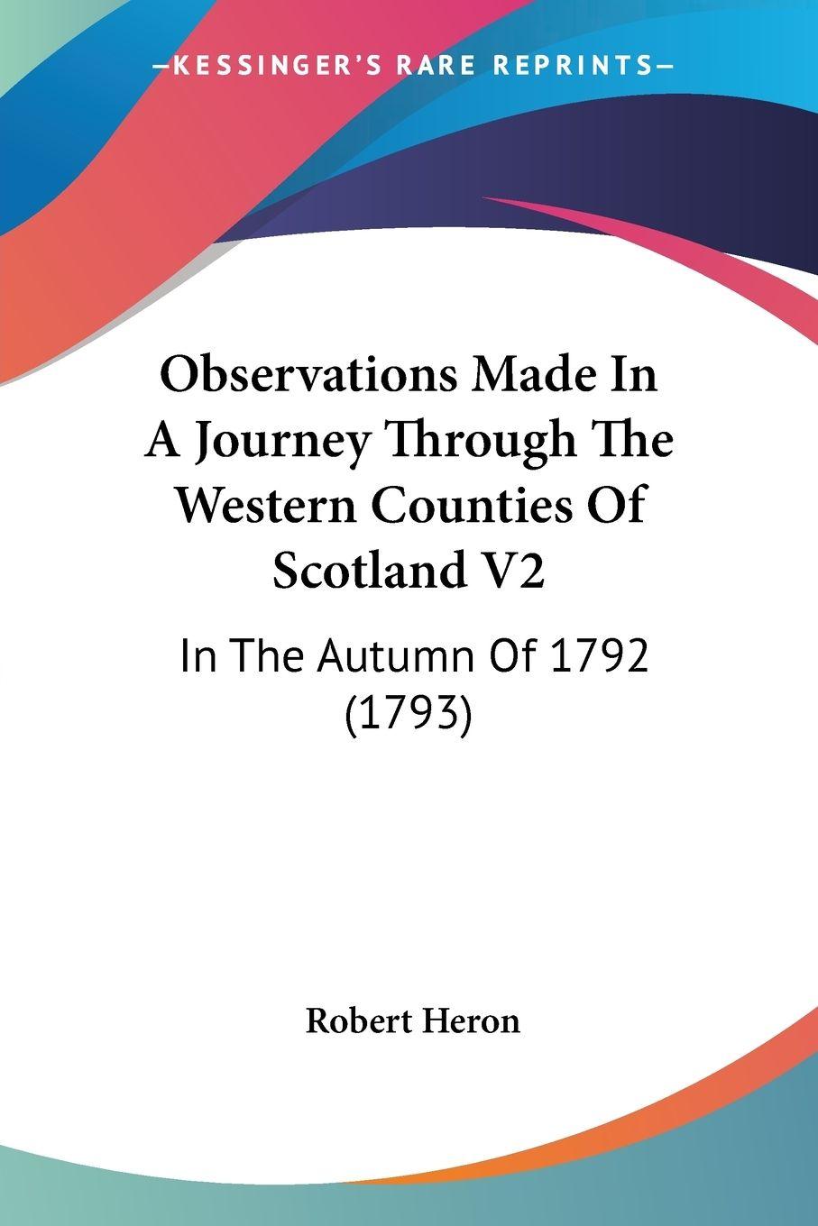 Vorderes Coverbild Observations Made In A Journey Through The Western Counties Of Scotland V2