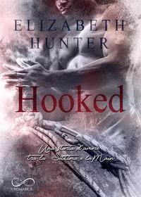 Vorderes Coverbild Hooked. Una storia d'amore tra la Settima e la Main