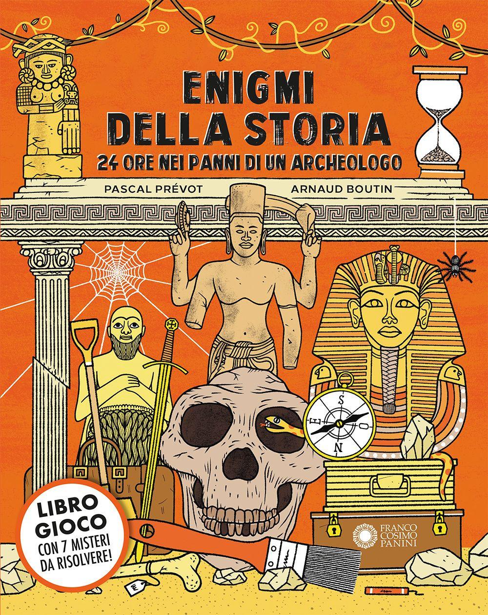 Vorderes Coverbild Enigmi della storia. 24 ore nei panni di un archeologo