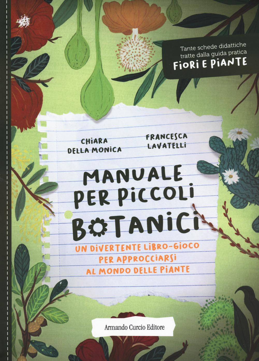 Vorderes Coverbild Manuale per piccoli botanici. Un divertente libro-gioco per approcciarsi al mondo delle piante