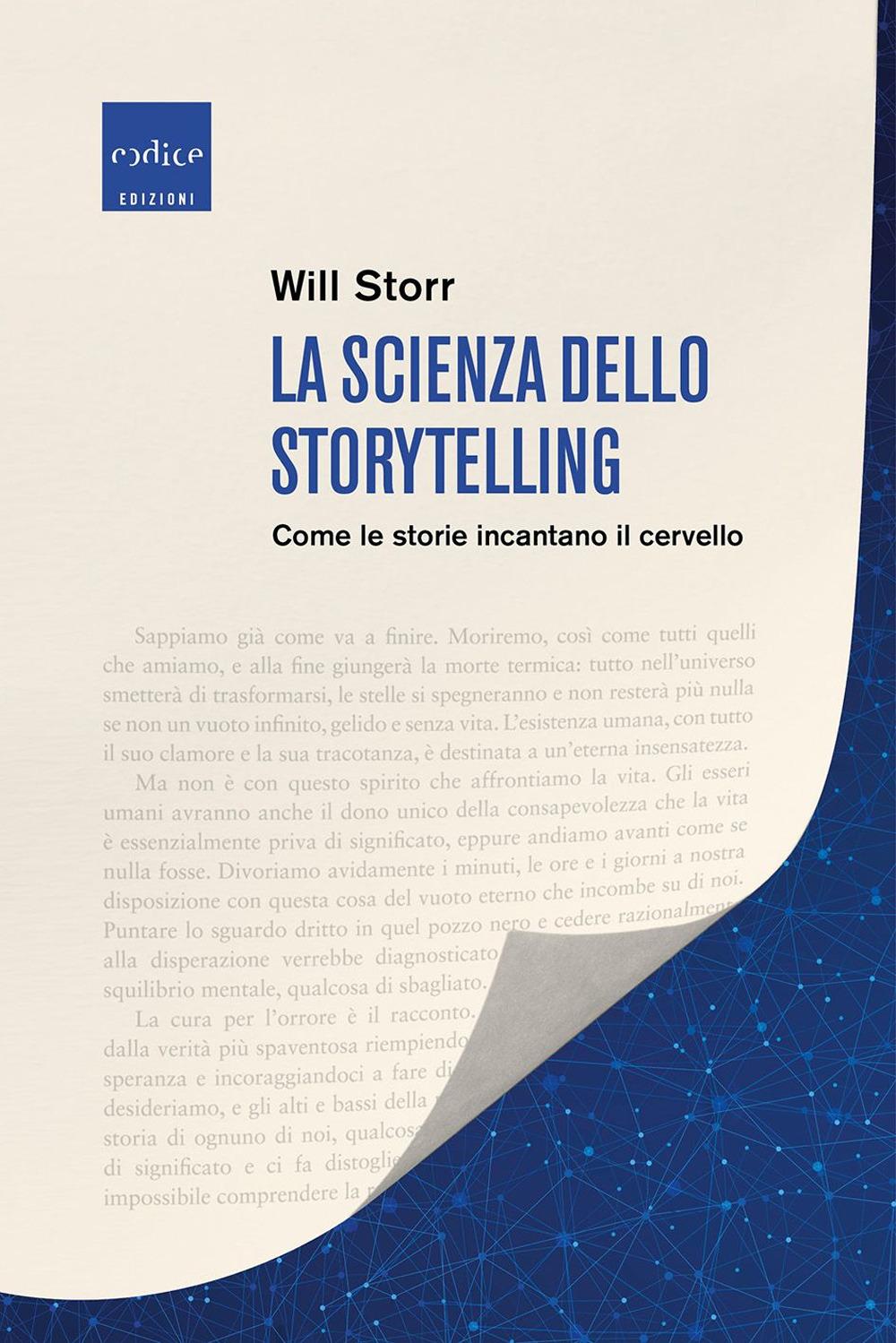 Vorderes Coverbild La scienza dello storytelling. Come le storie incantano il cervello