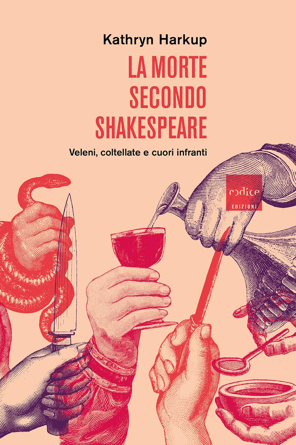 Vorderes Coverbild La morte secondo Shakespeare. Veleni, coltellate e cuori infranti