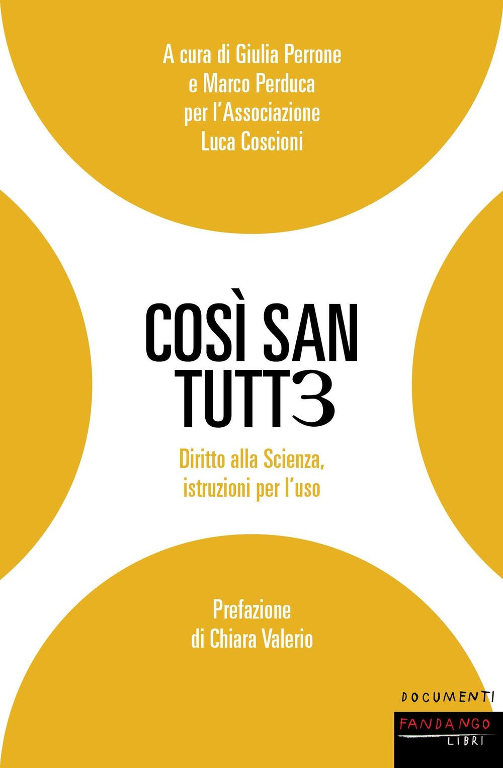 Vorderes Coverbild Così san tutt3. Diritto alla Scienza, istruzioni per l'uso