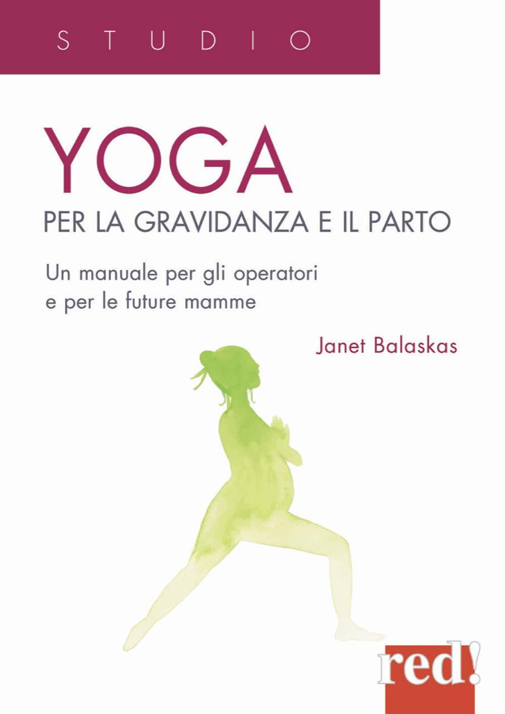Vorderes Coverbild Yoga per la gravidanza e il parto. Un manuale per gli operatori e le future mamme