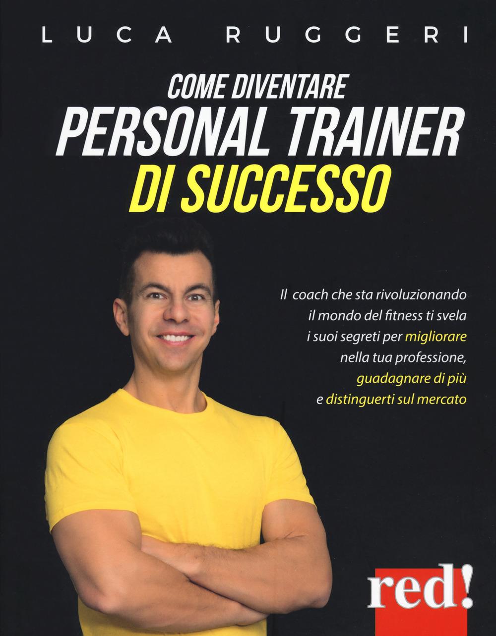 Vorderes Coverbild Come diventare personal trainer di successo