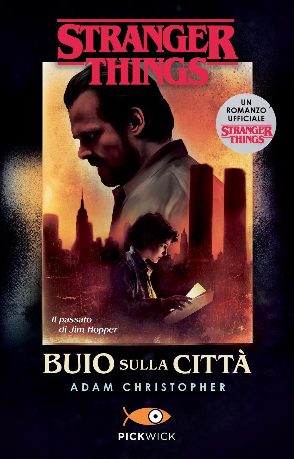 Vorderes Coverbild Buio sulla città. Un romanzo ufficiale di Stranger Things