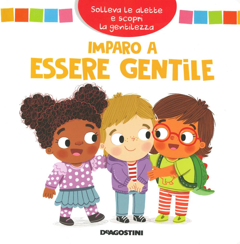 Vorderes Coverbild Imparo a essere gentile. Solleva le alette e scopri la gentilezza