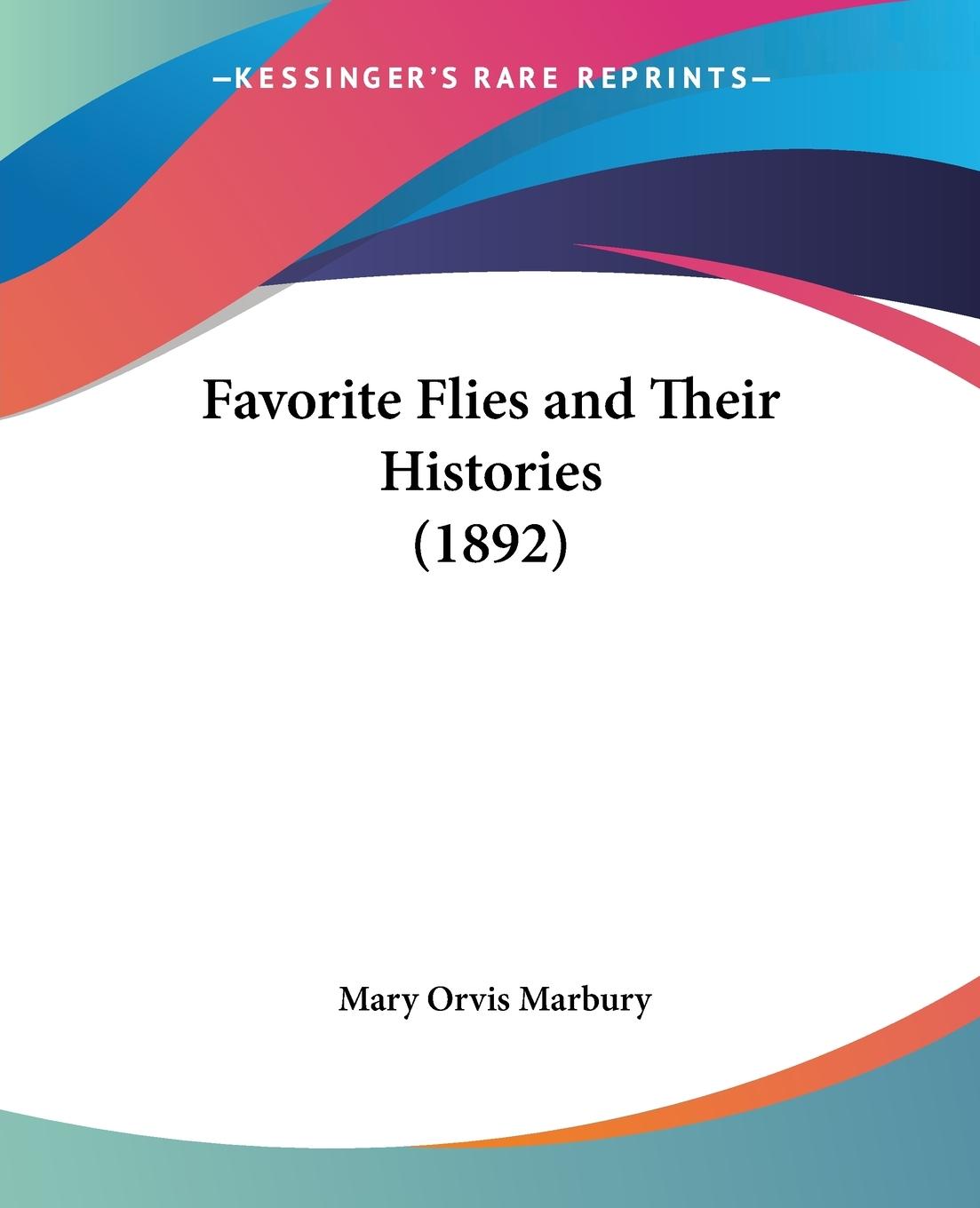 Vorderes Coverbild Favorite Flies and Their Histories (1892)