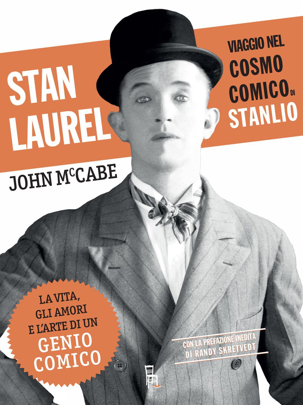 Vorderes Coverbild Stan Laurel. Viaggio nel cosmo comico di Stanlio