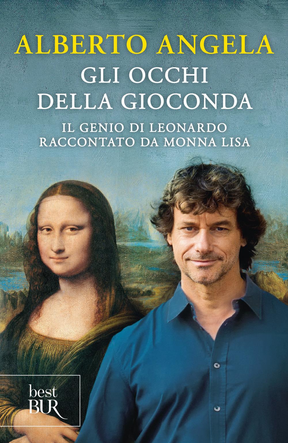 Vorderes Coverbild Gli occhi della Gioconda. Il genio di Leonardo raccontato da Monna Lisa