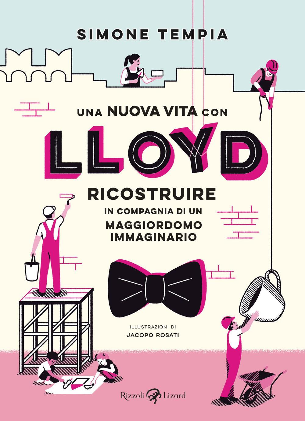 Vorderes Coverbild Una nuova vita con Lloyd. Ricostruire in compagnia di un maggiordomo immaginario