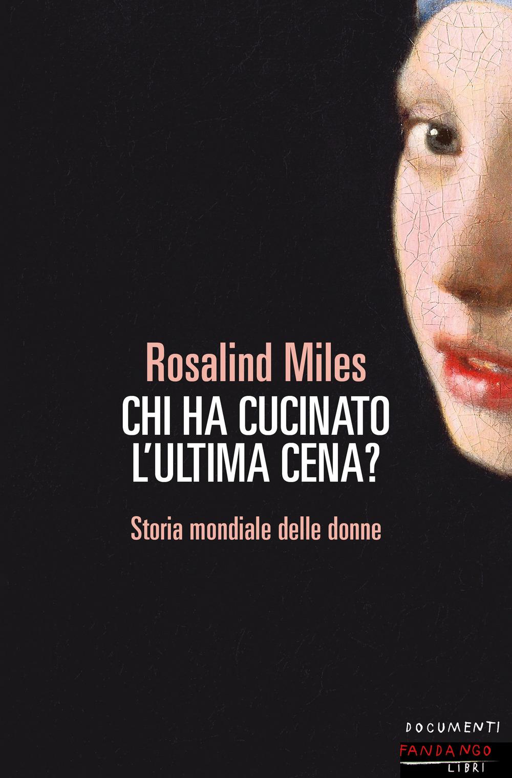 Vorderes Coverbild Chi ha cucinato l'ultima cena? Storia femminile del mondo