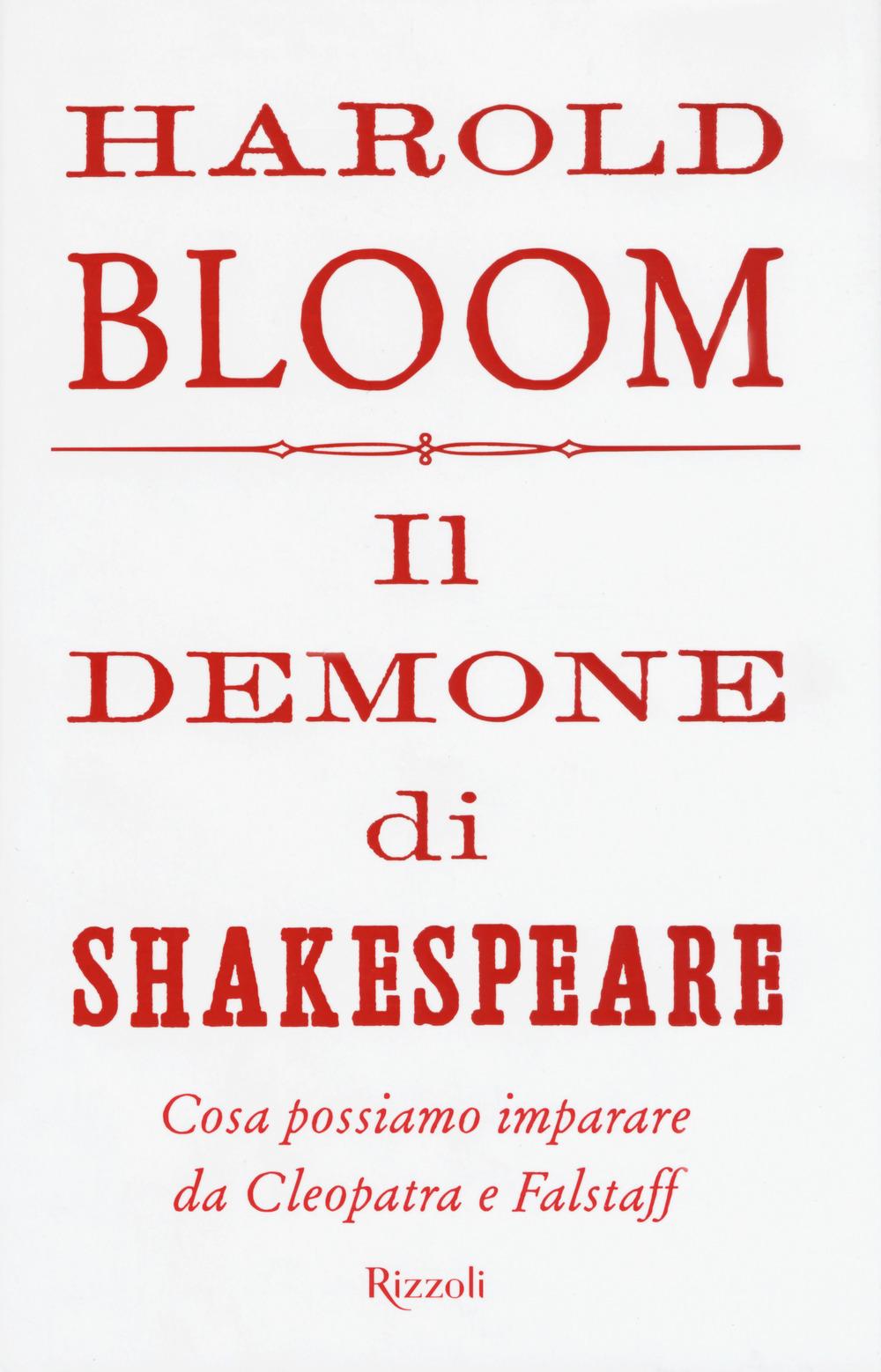 Vorderes Coverbild Il demone di Shakespeare. Cosa possiamo imparare da Cleopatra e Falstaff