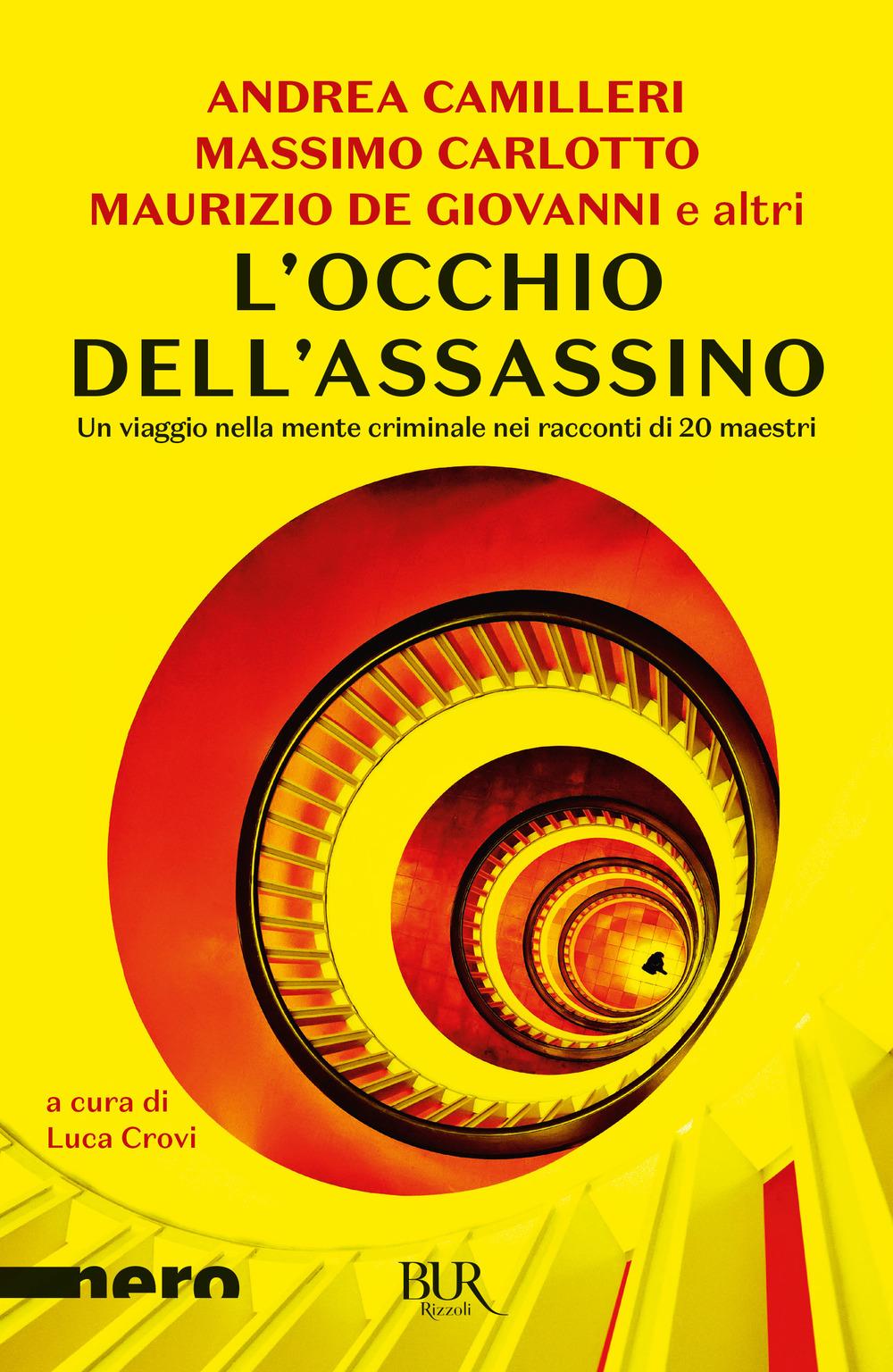 Vorderes Coverbild L' occhio dell'assassino. Un viaggio nella mente criminale nei racconti di 20 maestri