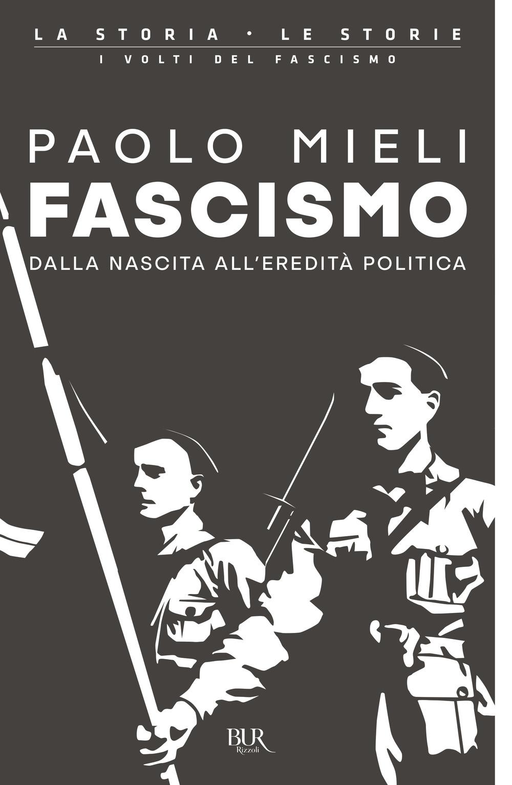 Vorderes Coverbild Fascismo. Dalla nascita all'eredità politica