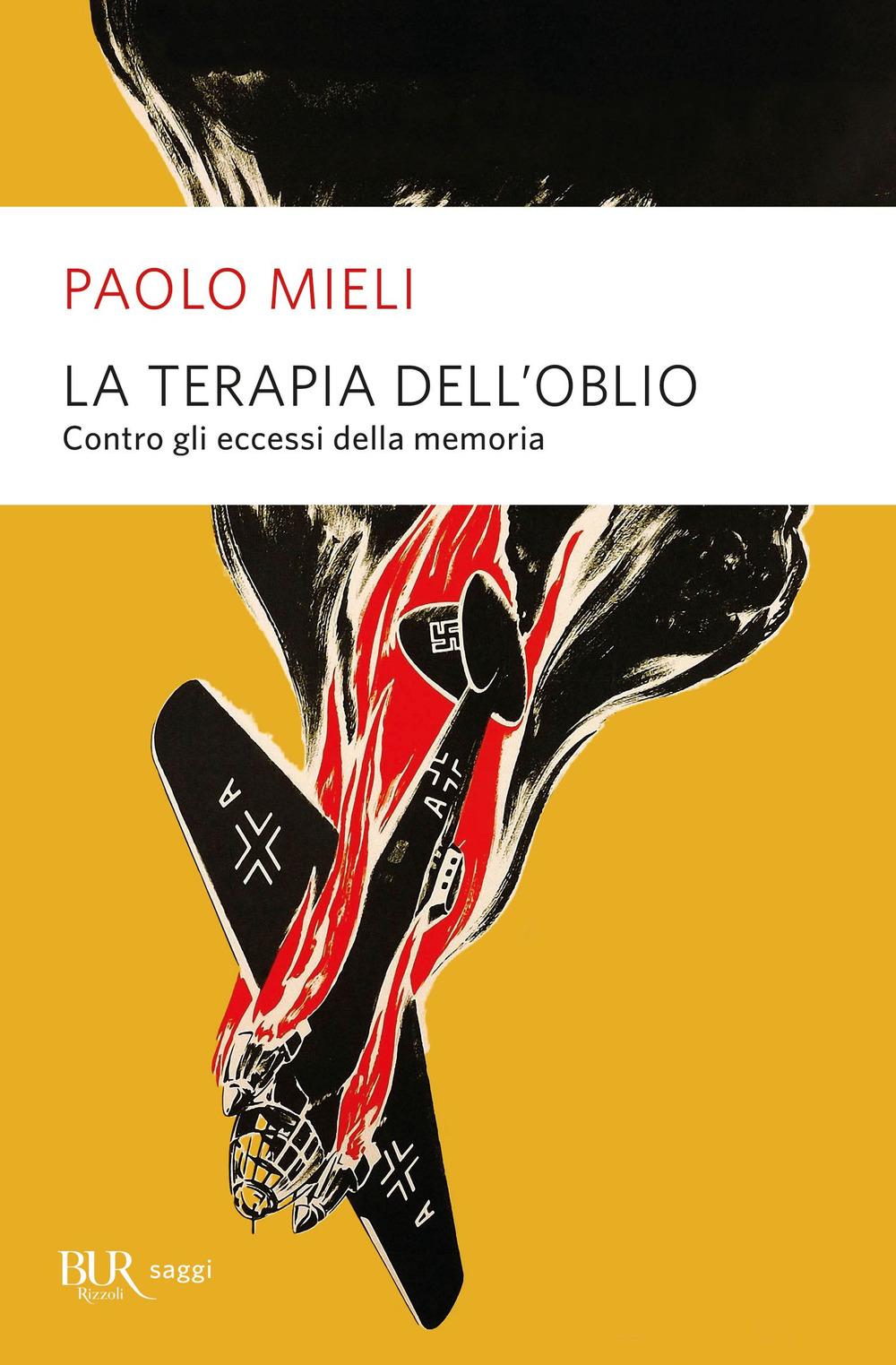 Vorderes Coverbild La terapia dell'oblio. Contro gli eccessi della memoria