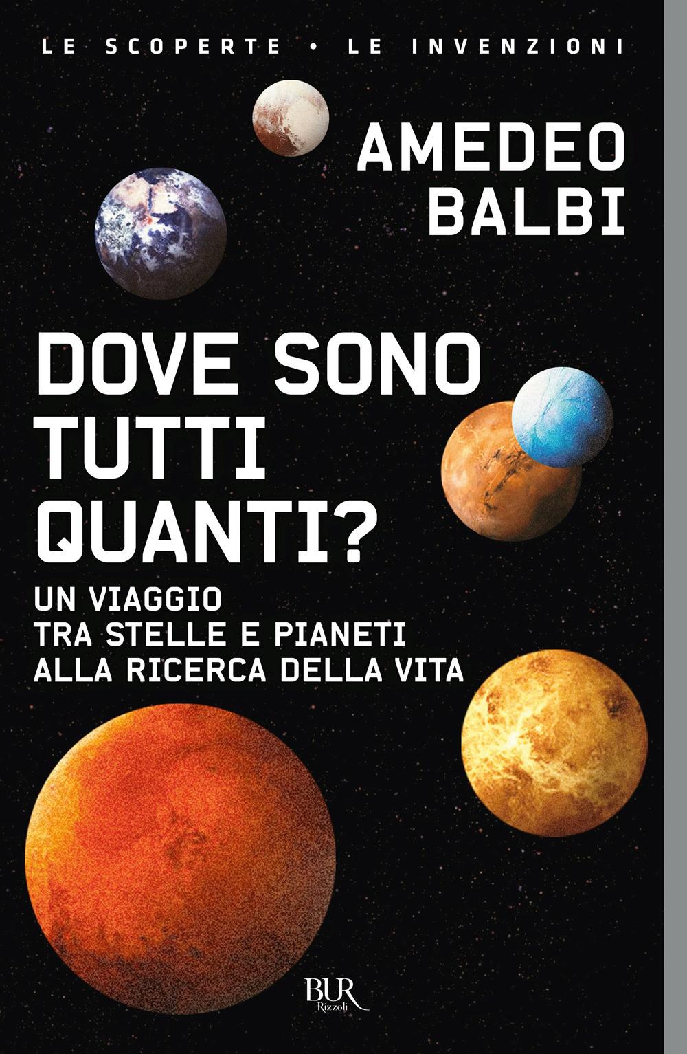 Vorderes Coverbild Dove sono tutti quanti? Un viaggio tra stelle e pianeti alla ricerca della vita