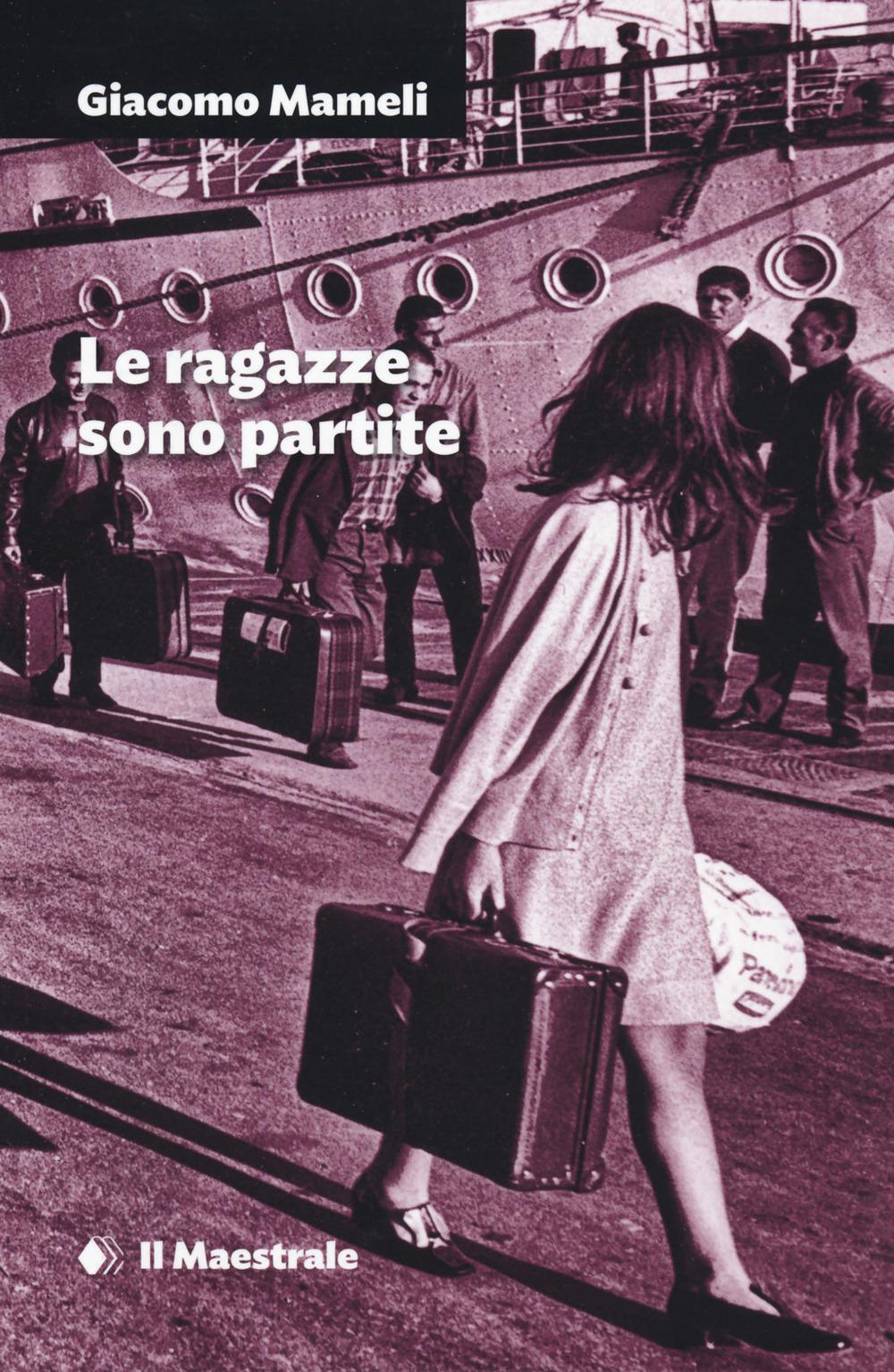 Vorderes Coverbild Le ragazze sono partite