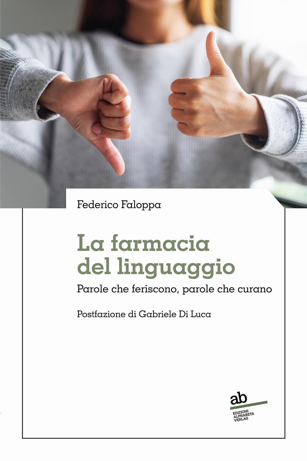 Vorderes Coverbild La farmacia del linguaggio. Parole che feriscono, parole che curano