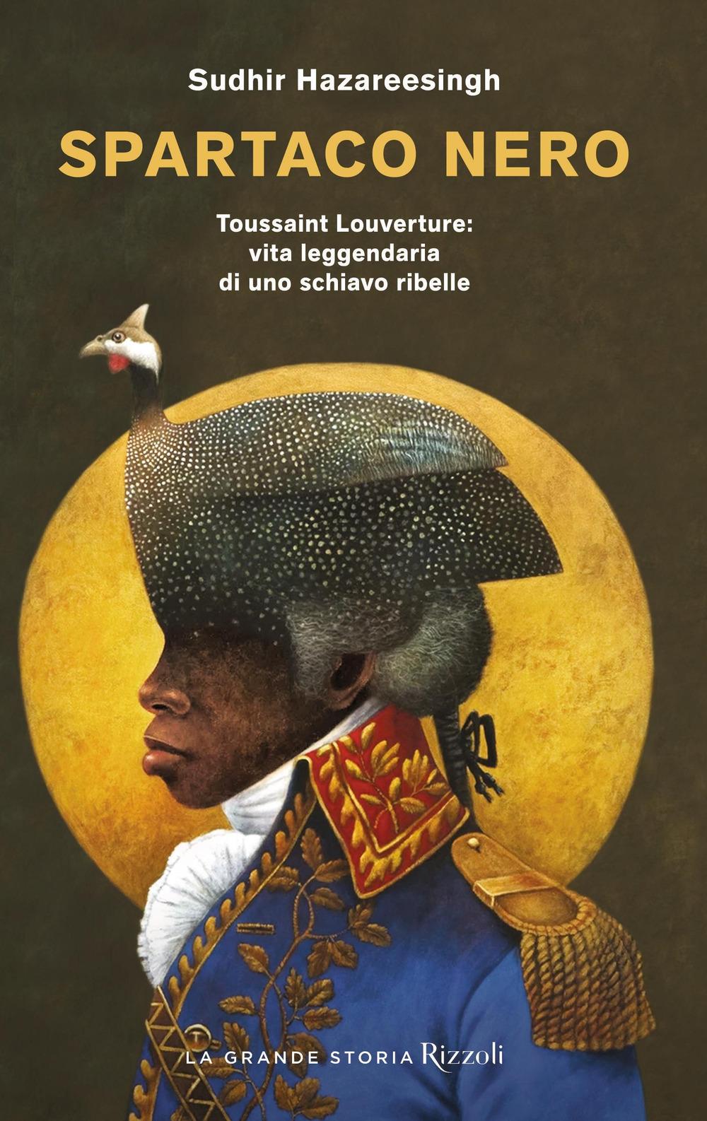 Vorderes Coverbild Spartaco nero. Toussaint Louverture: vita leggendaria di uno schiavo ribelle