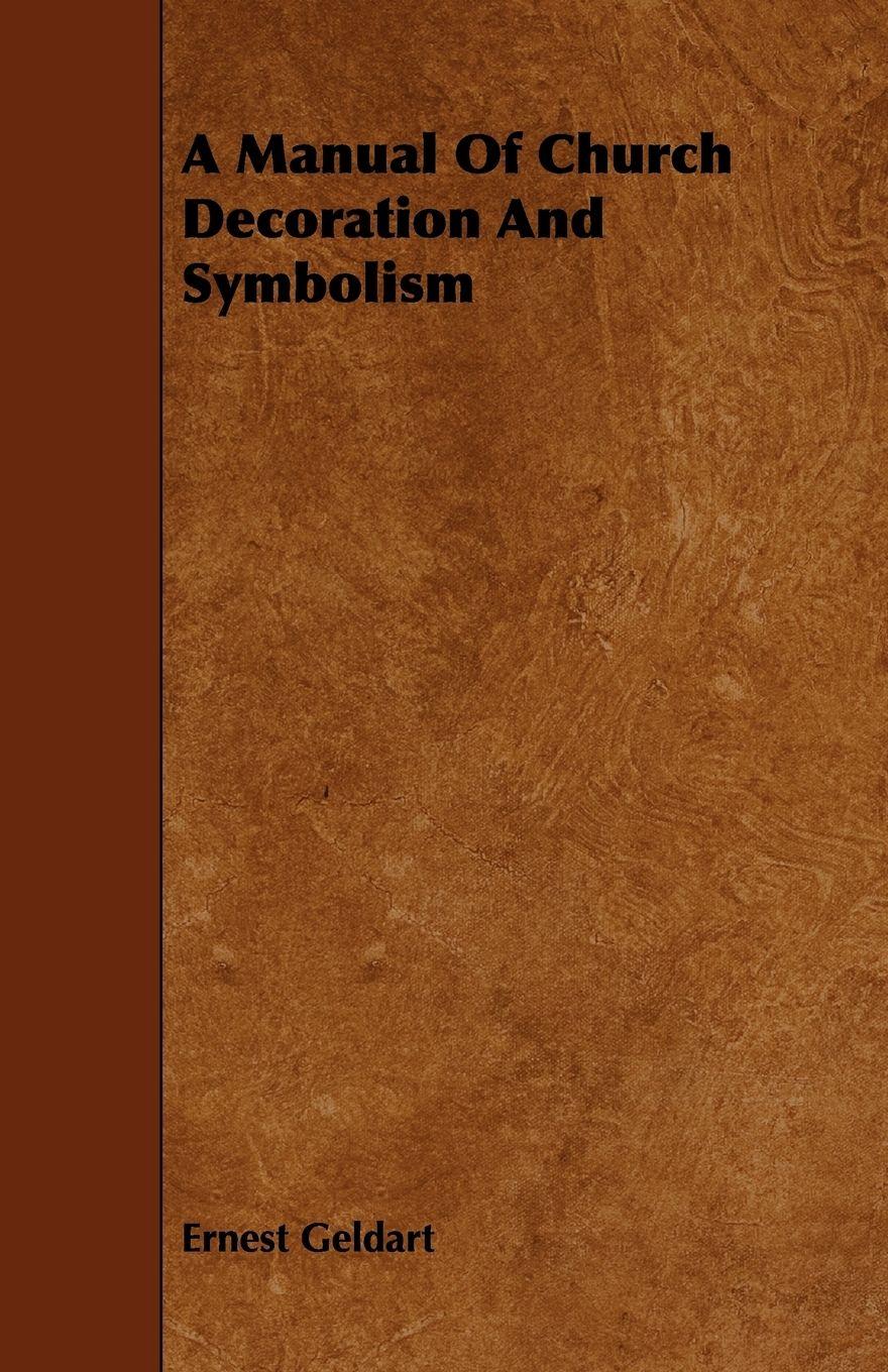 Vorderes Coverbild A Manual Of Church Decoration And Symbolism