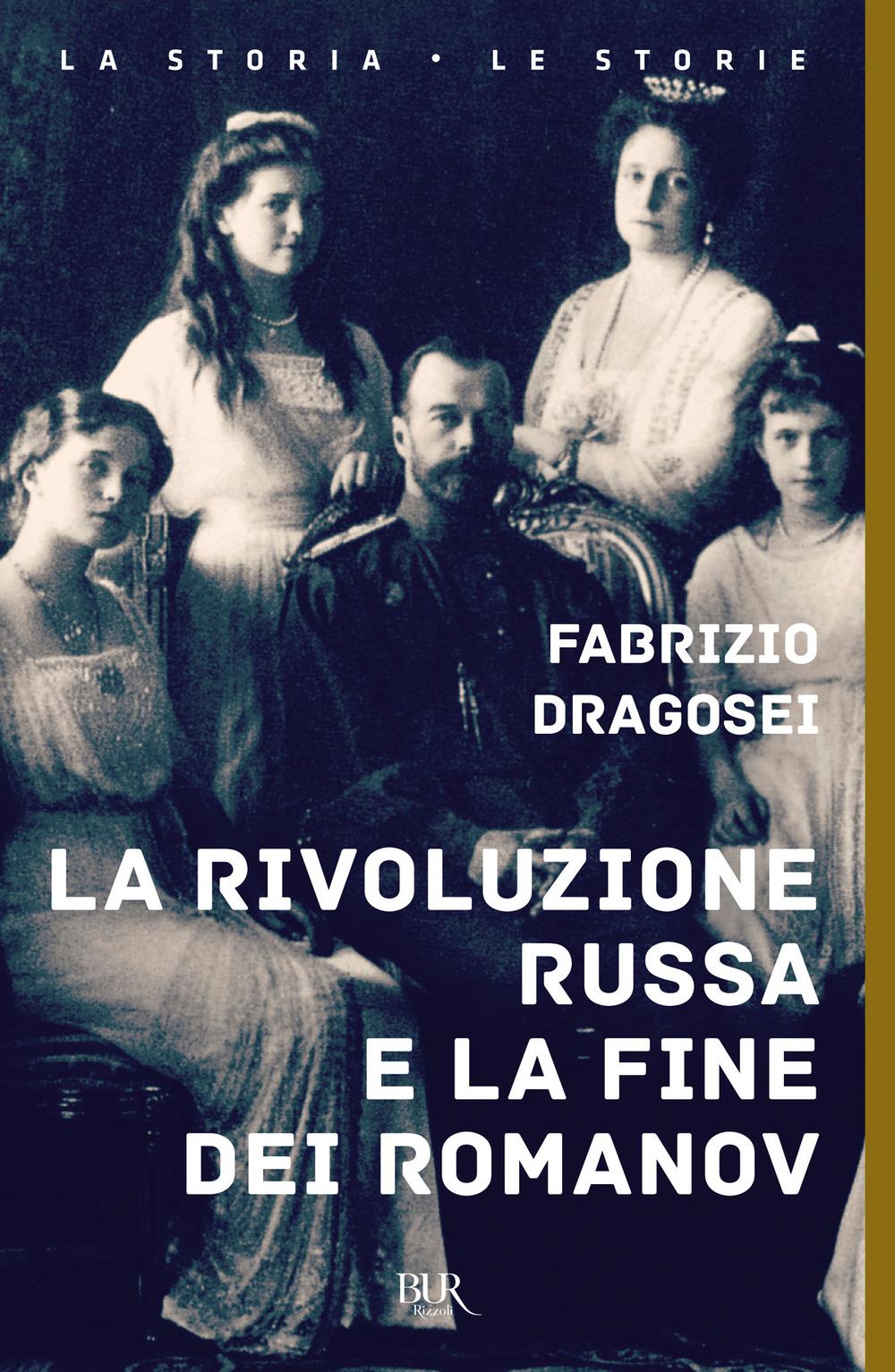 Vorderes Coverbild La rivoluzione russa e la fine dei Romanov