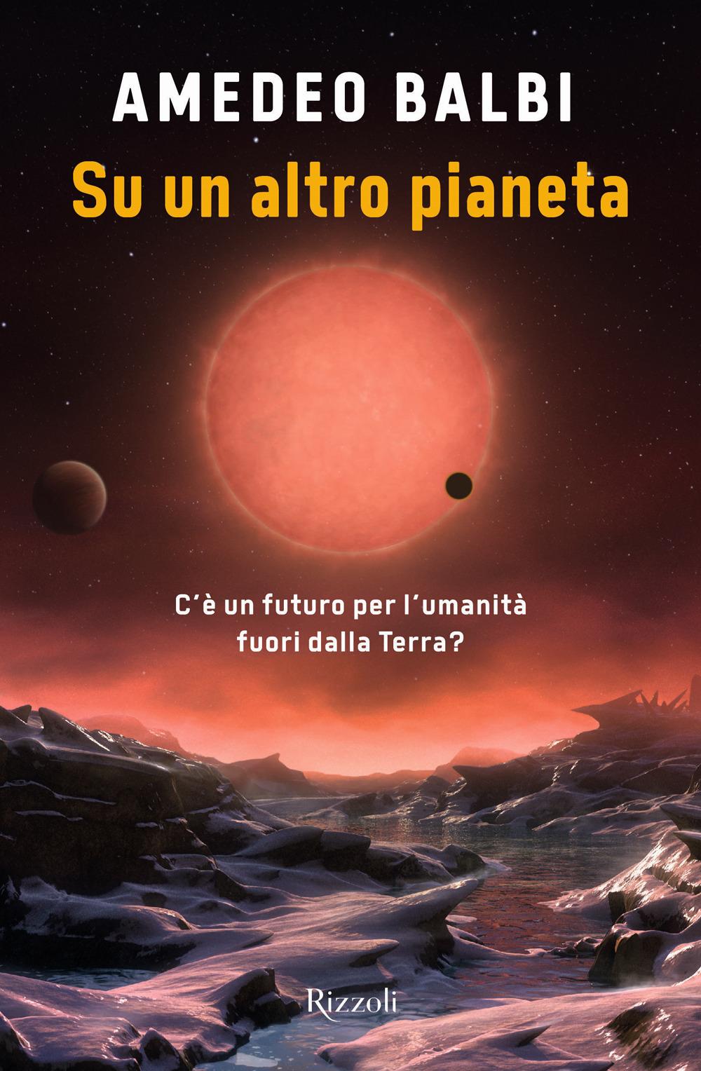 Vorderes Coverbild Su un altro pianeta. C'è un futuro per l'umanità fuori dalla Terra?