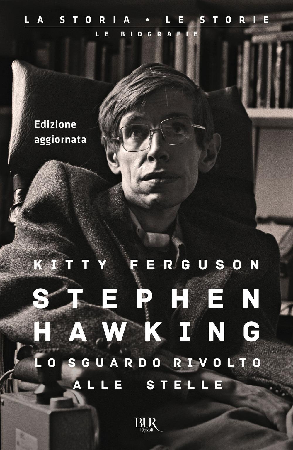 Vorderes Coverbild Stephen Hawking. Lo sguardo rivolto alle stelle
