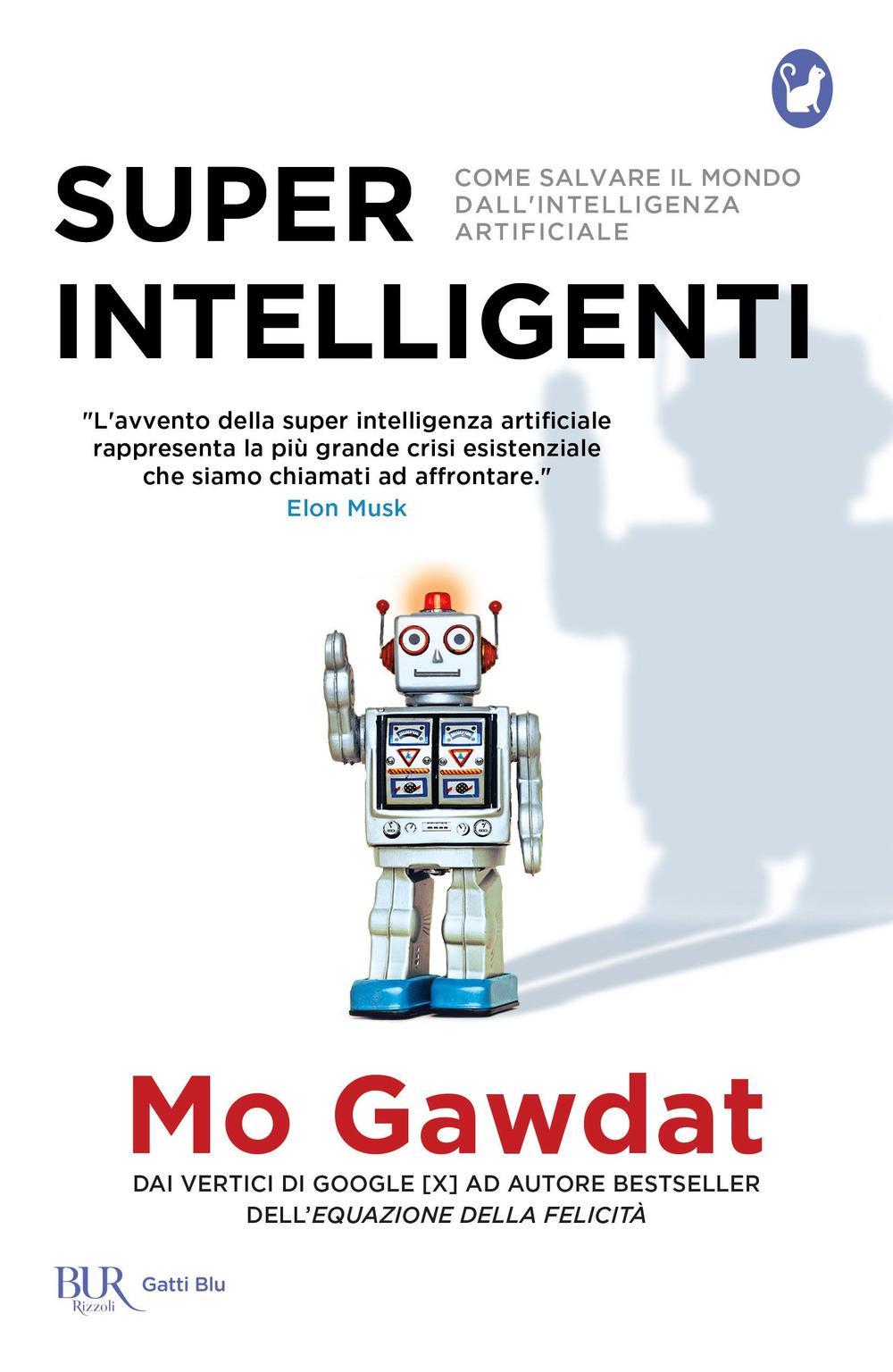 Vorderes Coverbild Super intelligenti. Come salvare il mondo dall'intelligenza artificiale