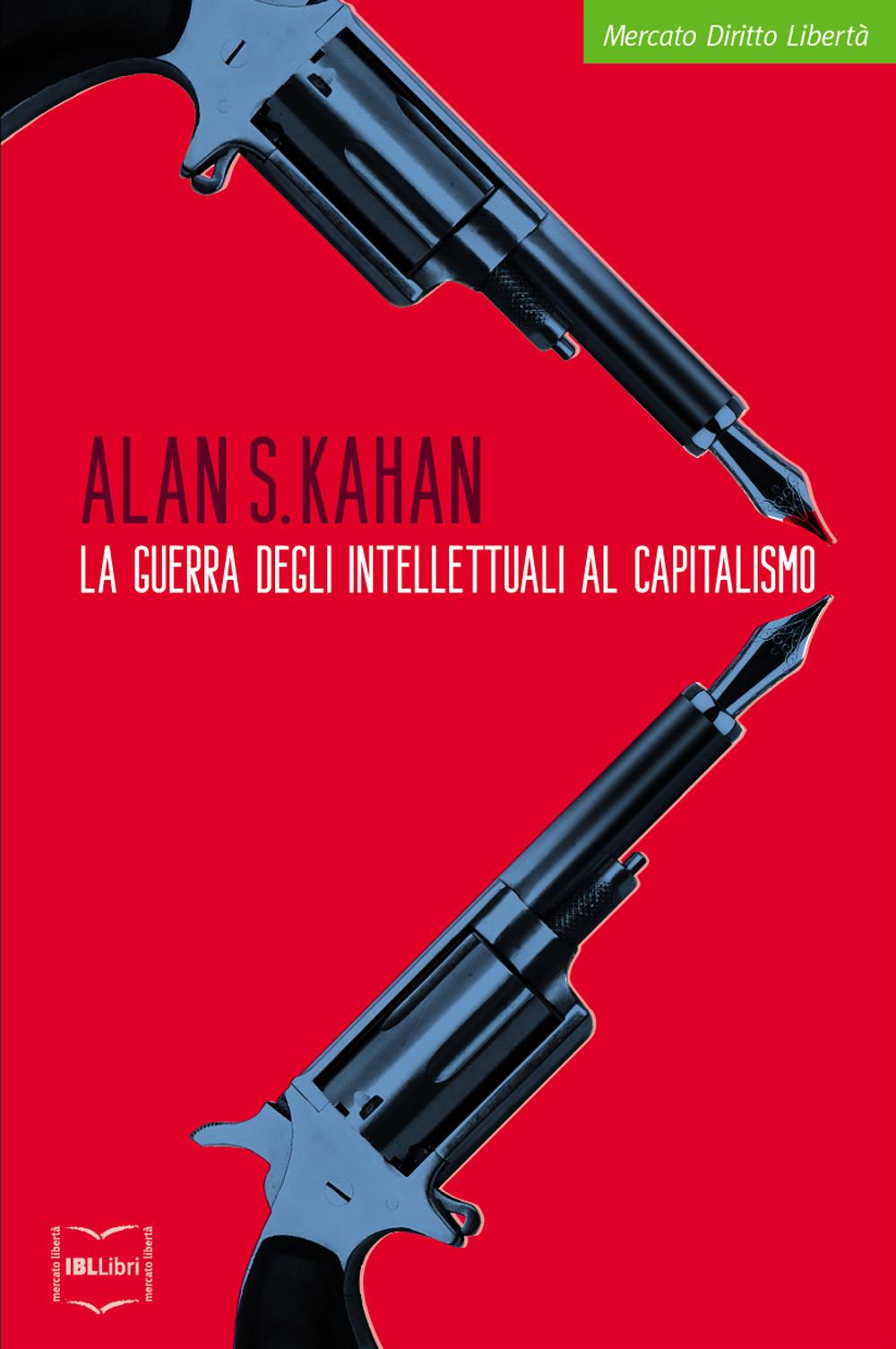 Vorderes Coverbild La guerra degli intellettuali al capitalismo