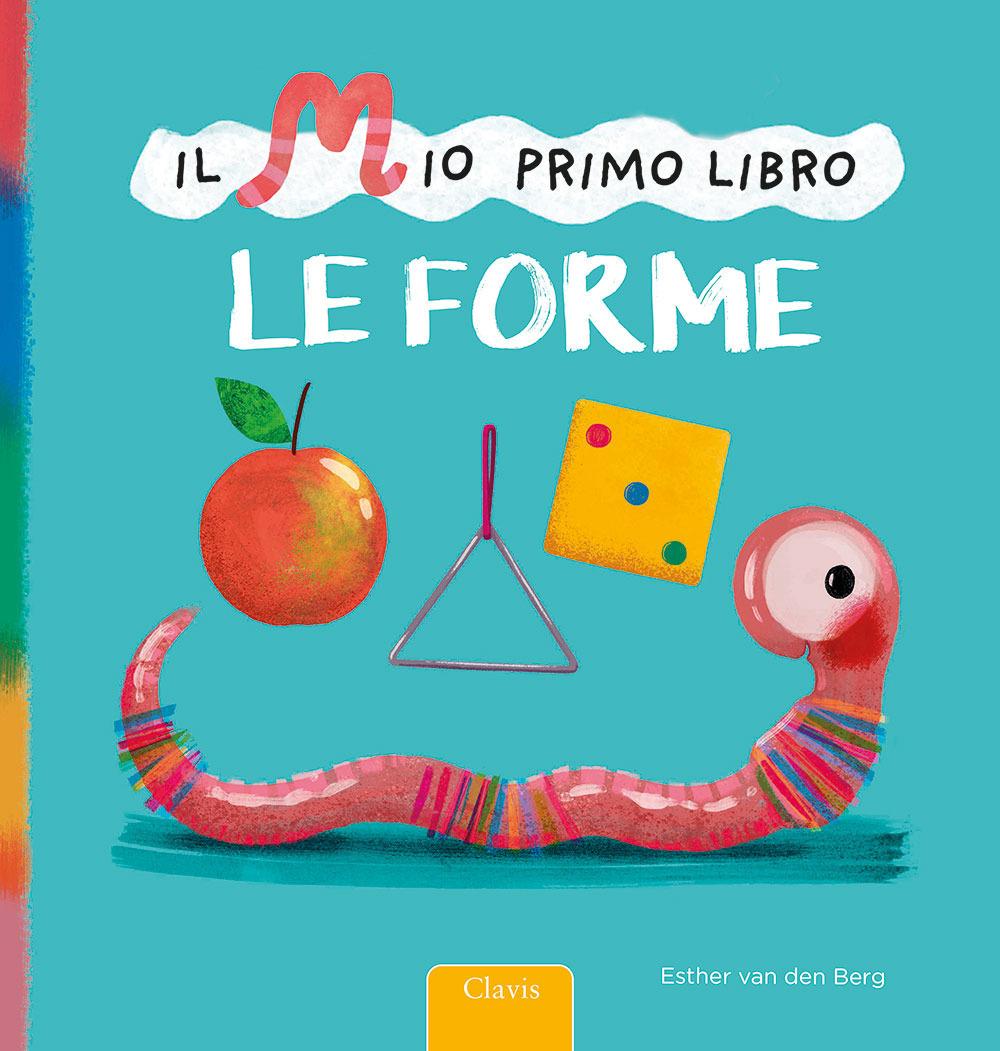 Vorderes Coverbild Le forme. Il mio primo libro
