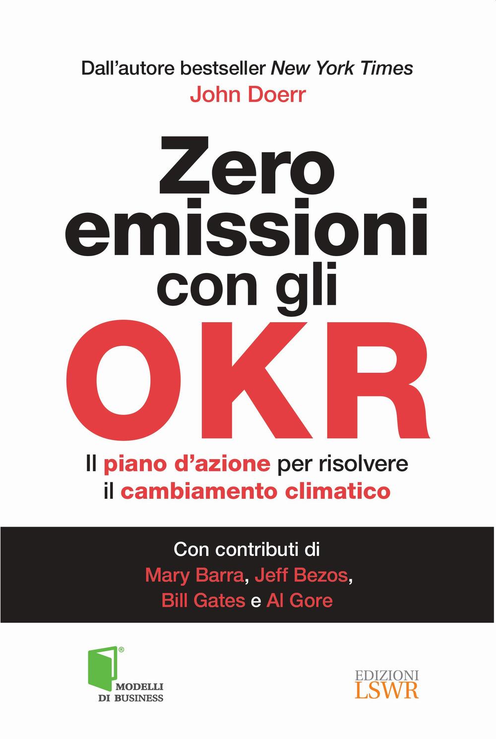 Vorderes Coverbild Zero emissioni con gli OKR. Il piano d'azione per risolvere il cambiamento climatico