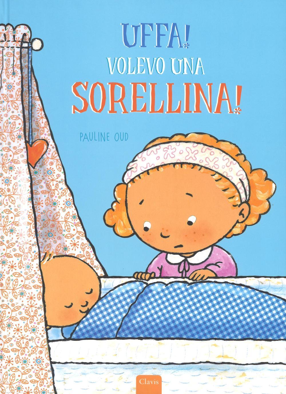 Vorderes Coverbild Uffa! Volevo una sorellina!