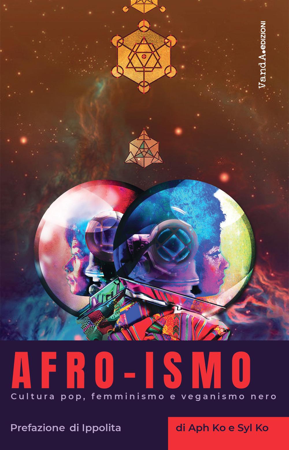 Vorderes Coverbild Afro-ismo. Cultura pop, femminismo e veganismo nero