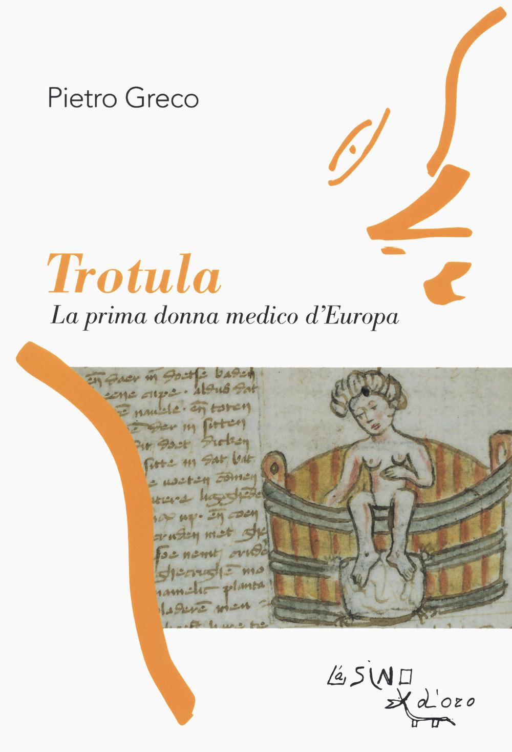 Vorderes Coverbild Trotula. La prima donna medico d'Europa