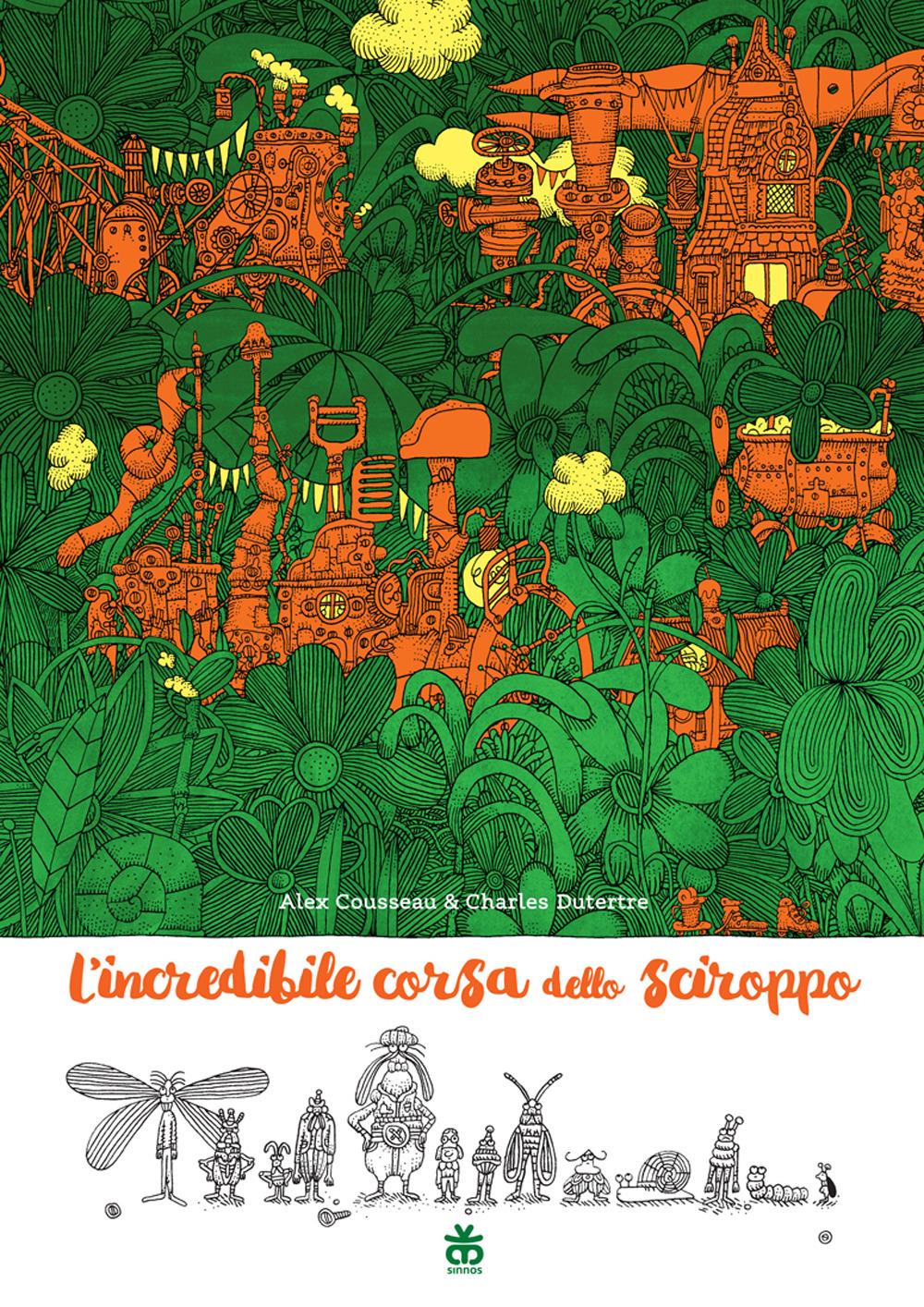 Vorderes Coverbild L' incredibile corsa dello sciroppo