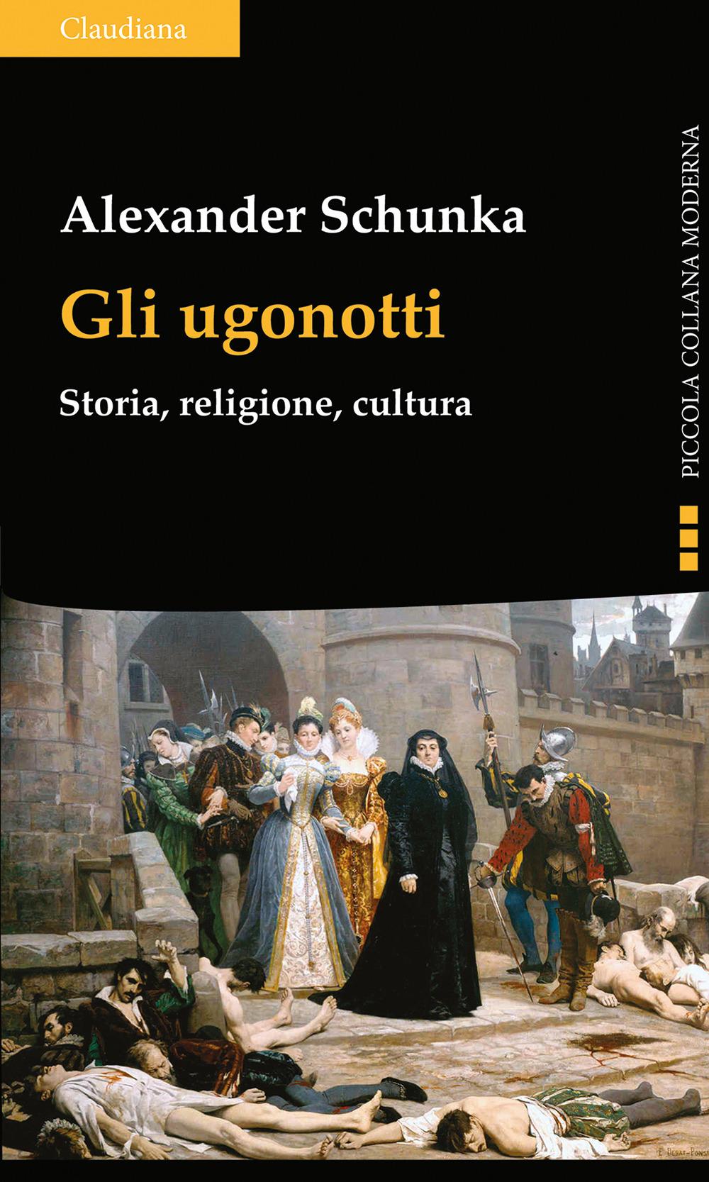 Vorderes Coverbild Gli ugonotti. Storia, religione, cultura