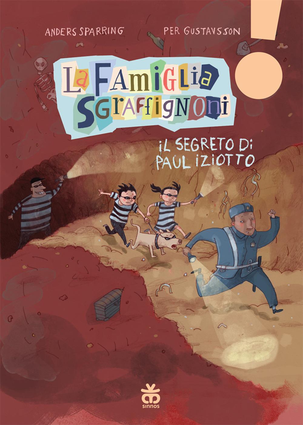 Vorderes Coverbild Il segreto di Paul Iziotto. La famiglia Sgraffignoni. Ediz. ad alta leggibilità