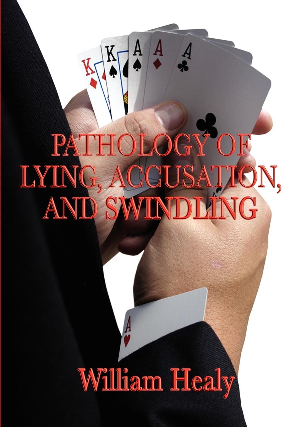 Vorderes Coverbild Pathology of Lying, Accusation, and Swindling