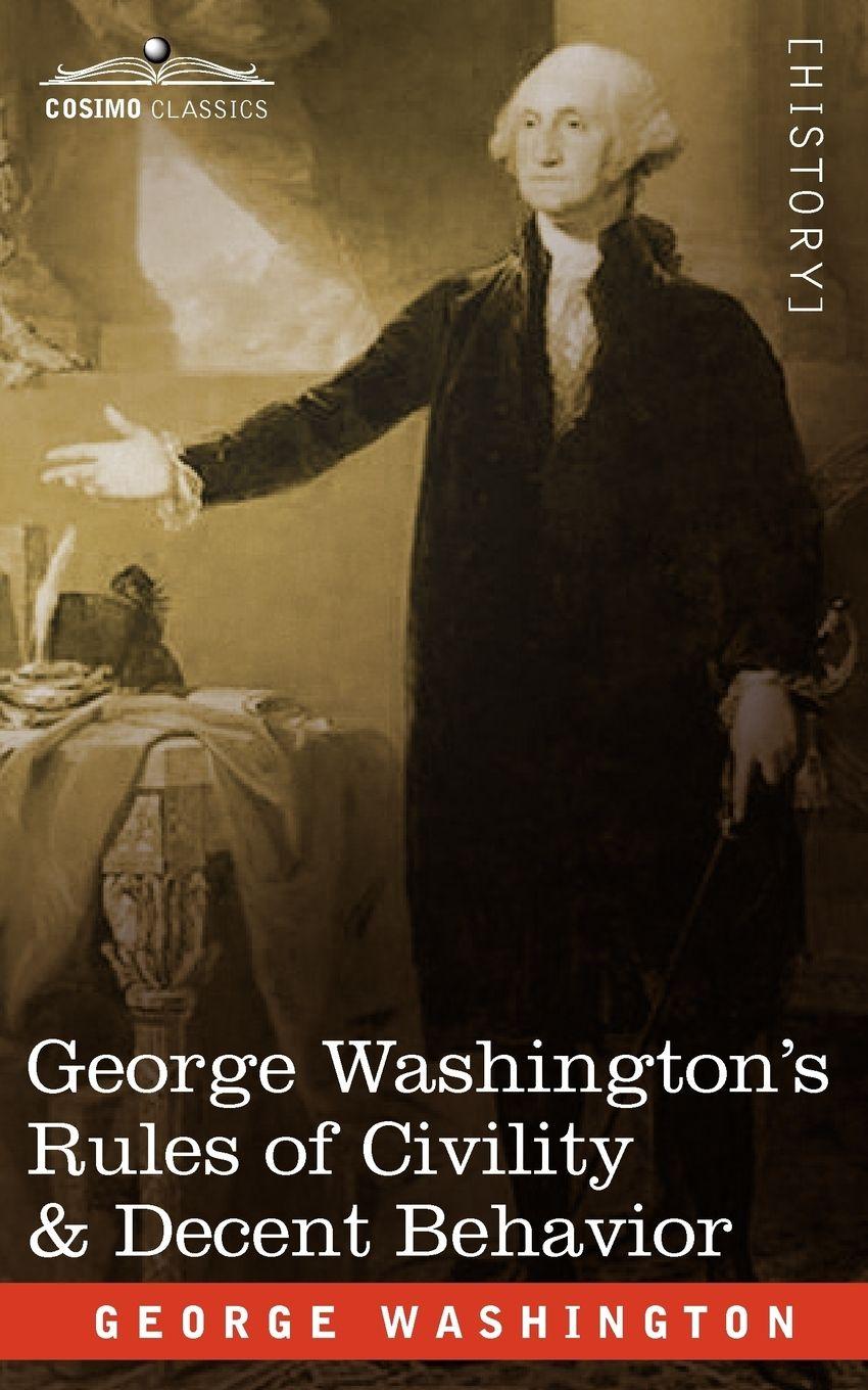 Vorderes Coverbild George Washington's Rules of Civility & Decent Behavior