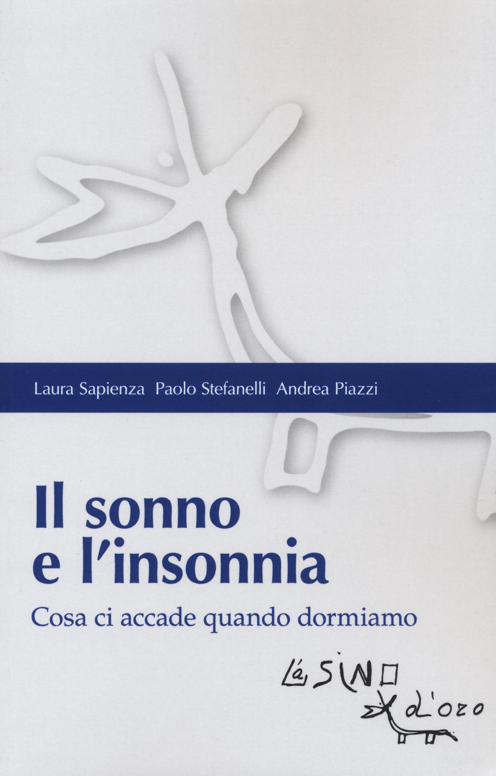 Vorderes Coverbild Il sonno e l'insonnia. Cosa ci accade quando dormiamo