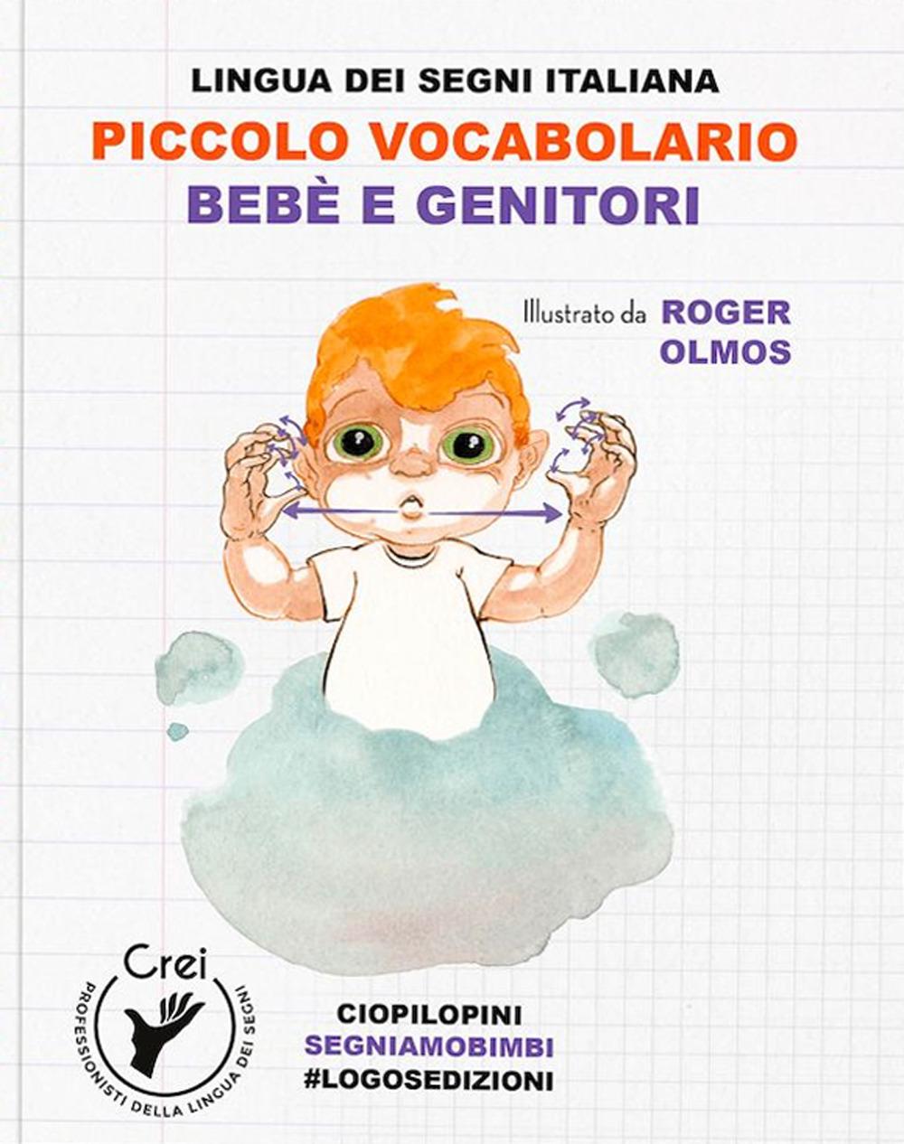 Vorderes Coverbild Piccolo vocabolario. Lingua dei segni italiana. Bebè e genitori