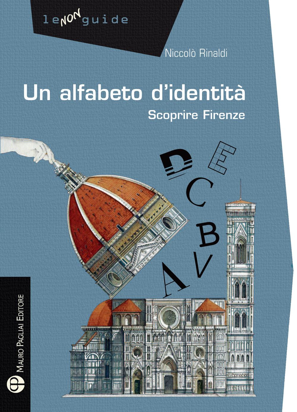 Vorderes Coverbild Un alfabeto d'identità. Scoprire Firenze
