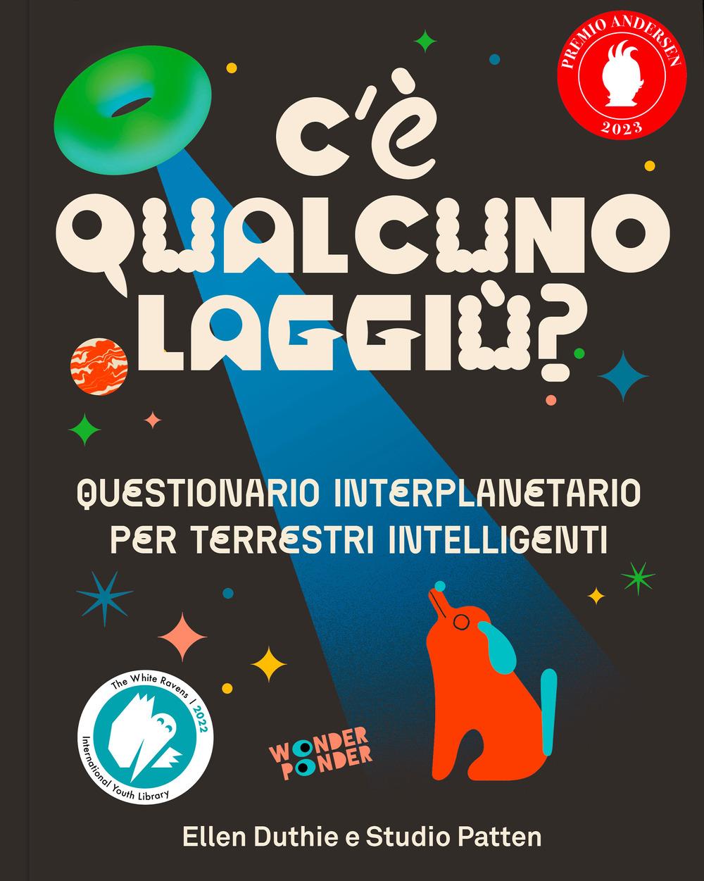 Vorderes Coverbild C'è qualcuno laggiù? Questionario interplanetario per terrestri intelligenti