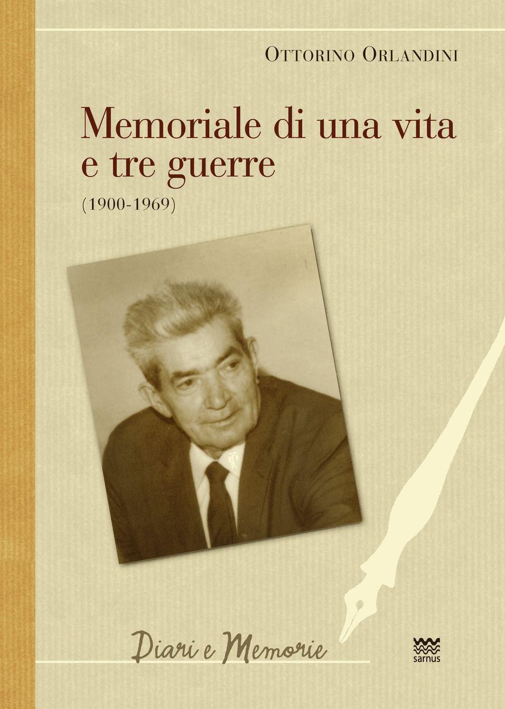 Vorderes Coverbild Memoriale di una vita e tre guerre (1900-1969). Un cattolico ex seminarista, pacifista, sindacalista e partigiano in armi