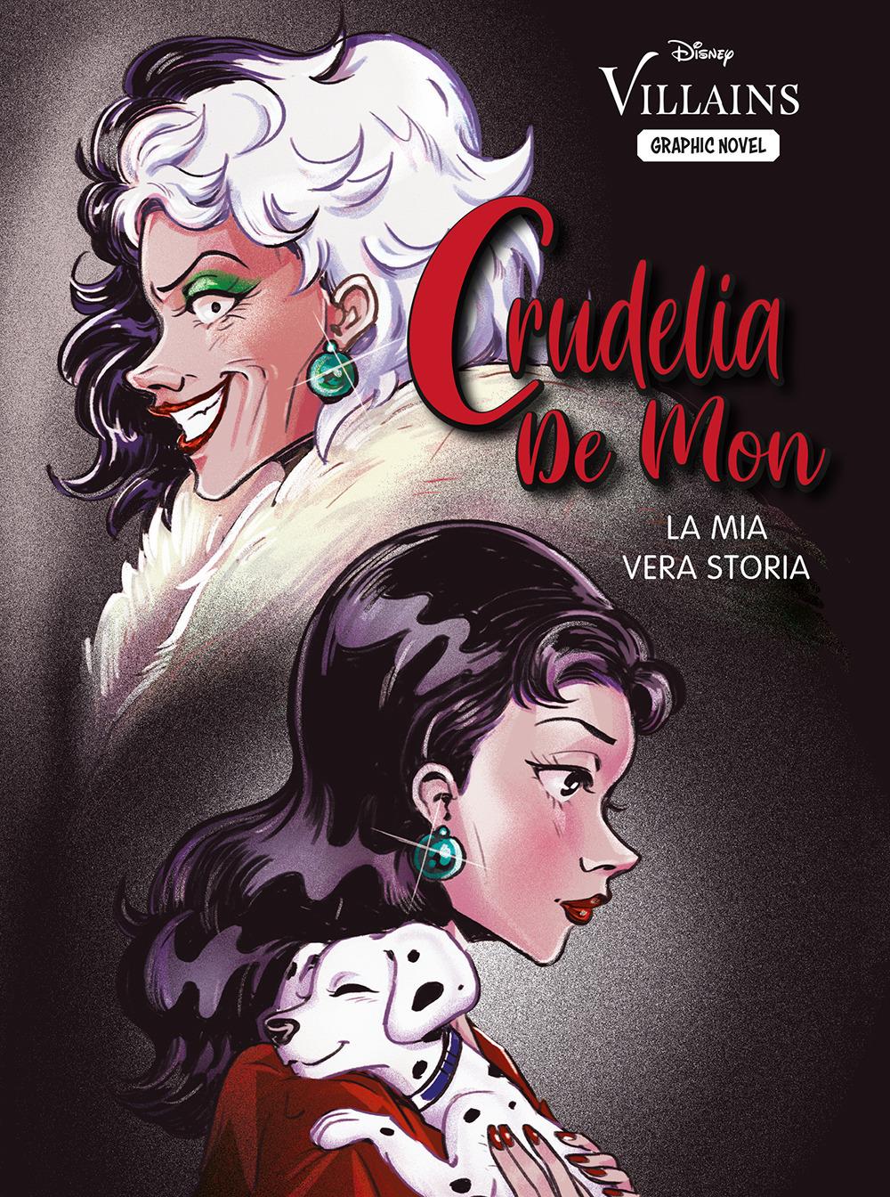 Vorderes Coverbild Crudelia De Mon. La mia vera storia