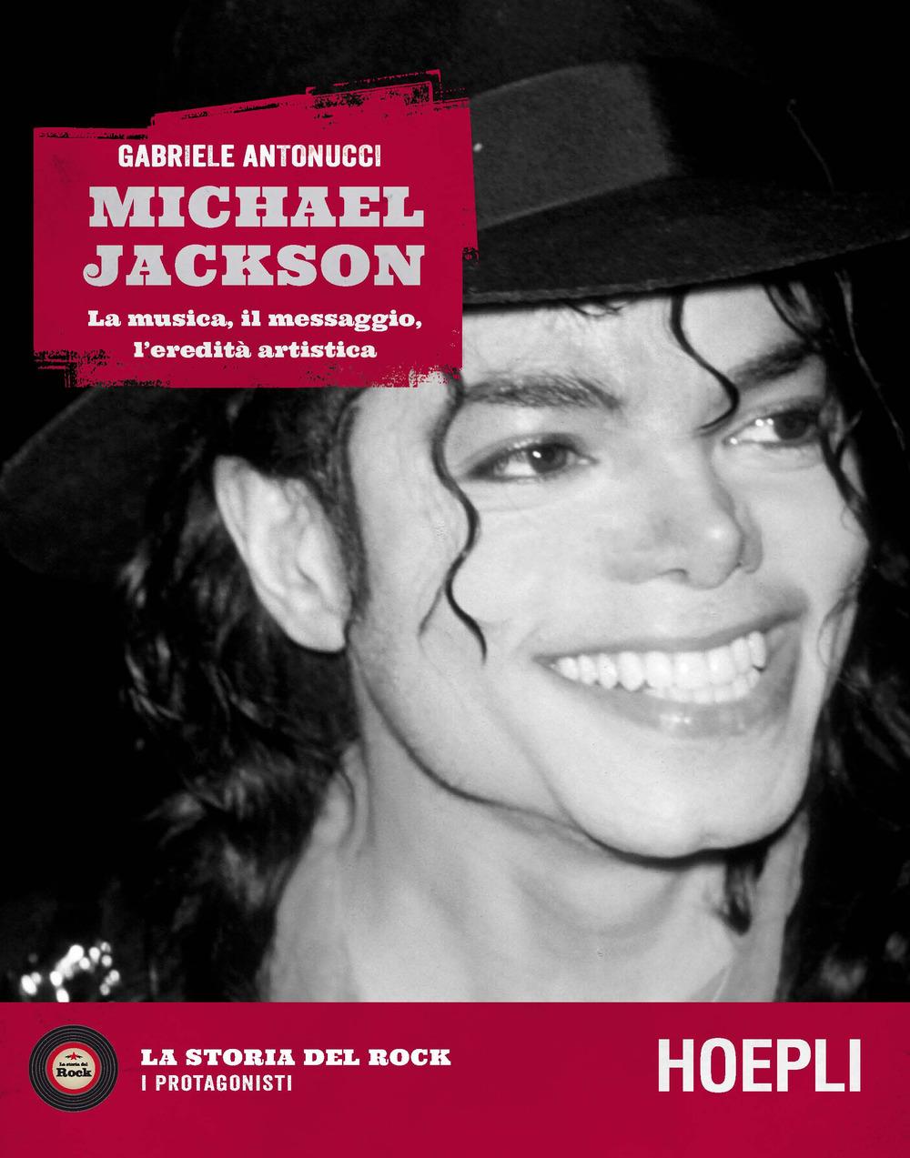 Vorderes Coverbild Michael Jackson. La musica, il messaggio, l'eredità artistica
