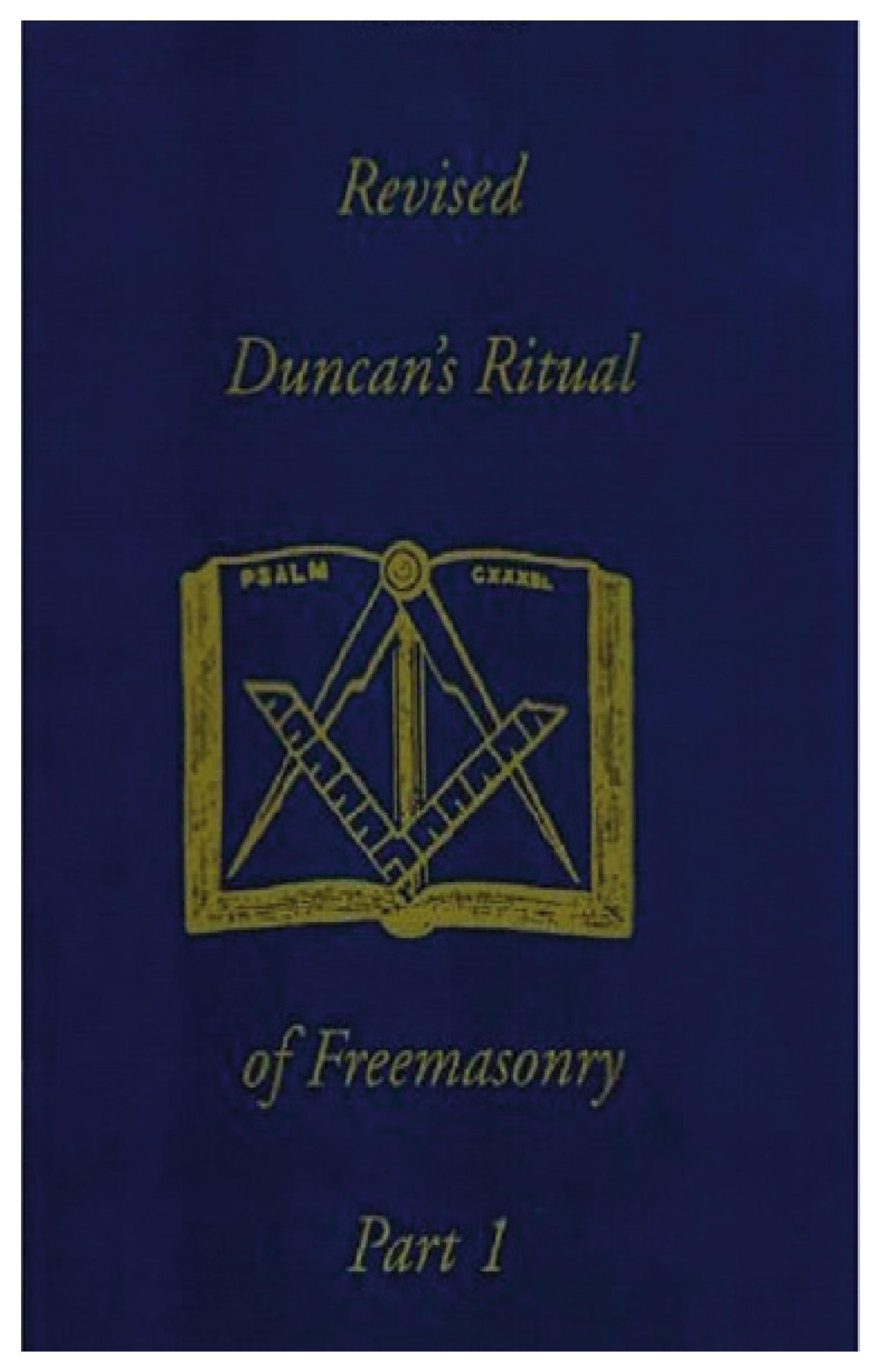 Vorderes Coverbild Revised Duncan's Ritual Of Freemasonry Part 1