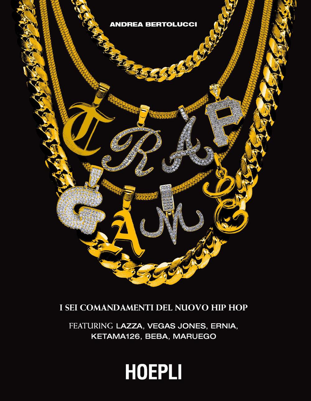 Vorderes Coverbild Trap Game. I sei comandamenti del nuovo hip hop